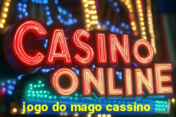 jogo do mago cassino